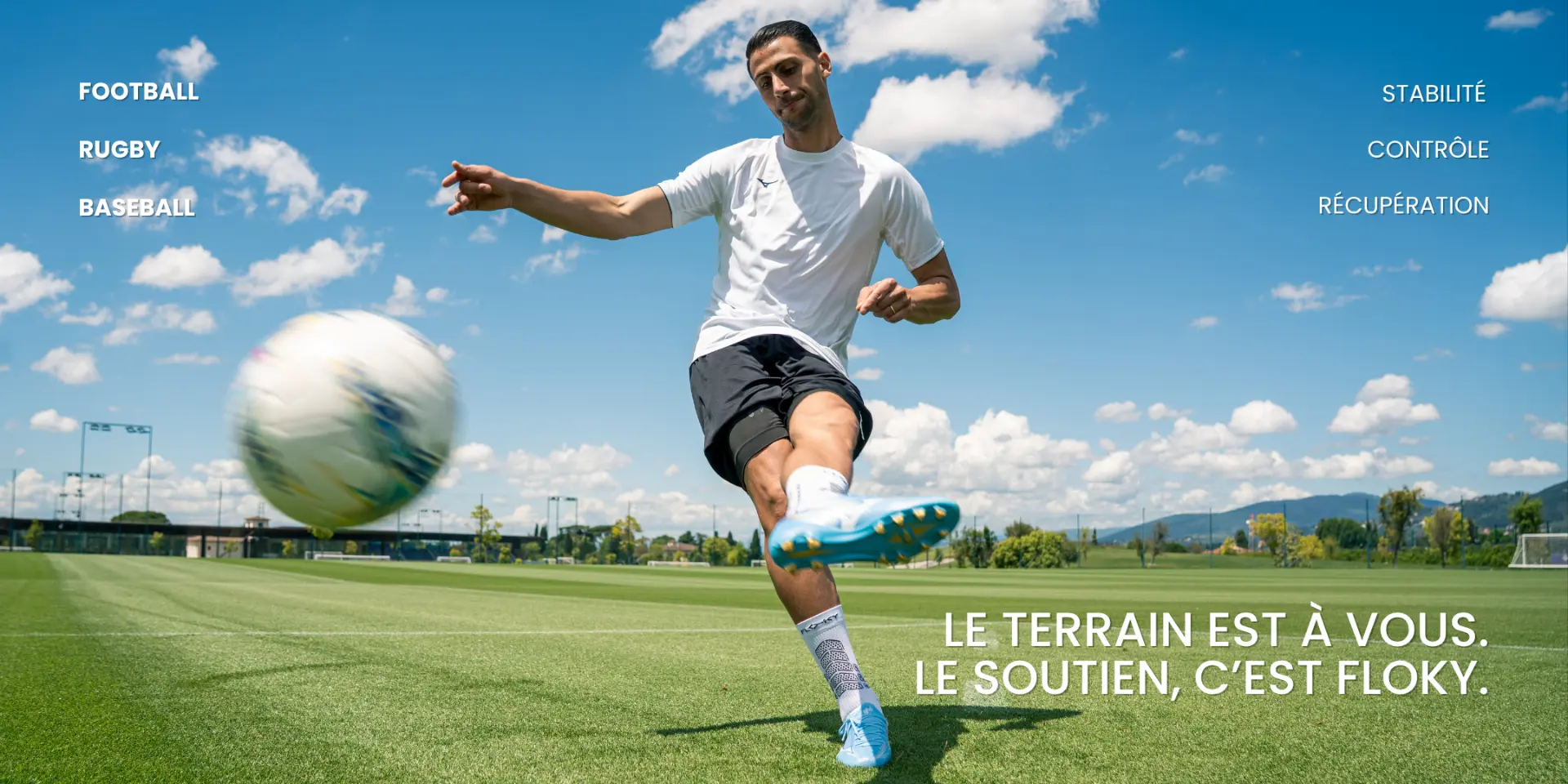 Football, rugby, baseball — Le terrain est à vous, le soutien c'est Floky